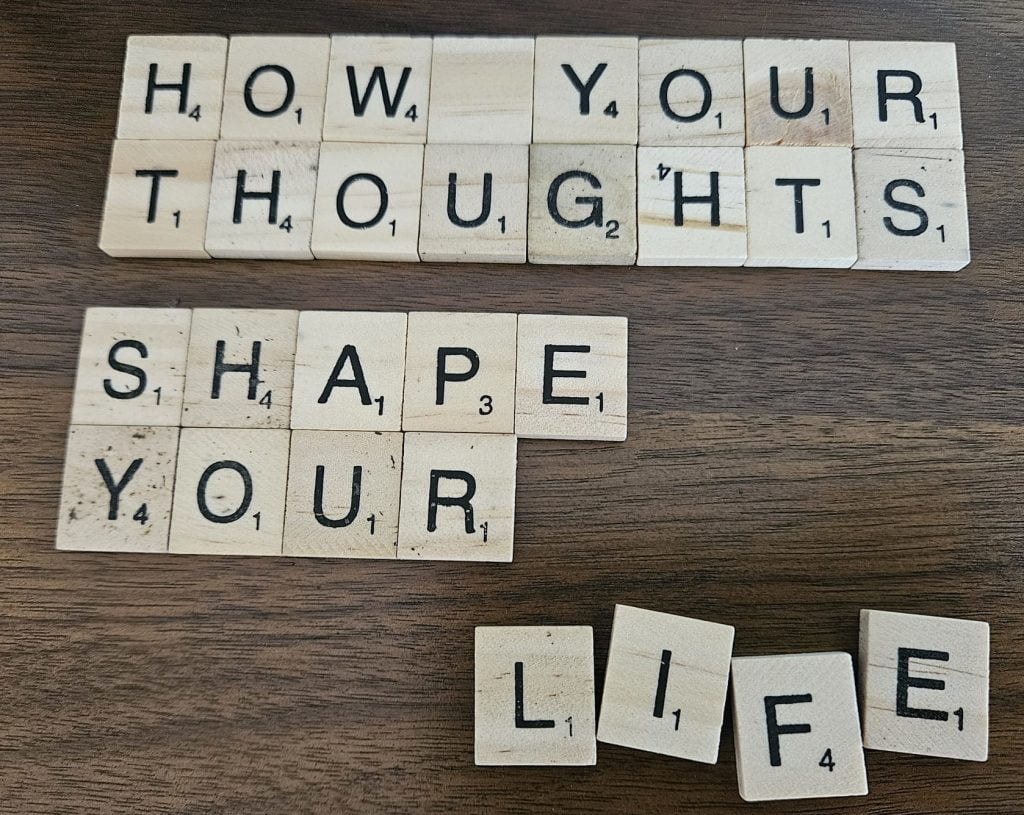 How Your Thoughts Shape Your Life